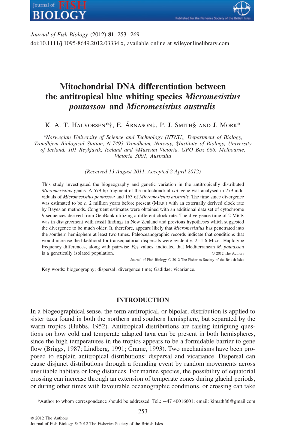 Mitochondrial DNA Differentiation Between the Antitropical Blue Whiting Species Micromesistius Poutassou and Micromesistius Australis