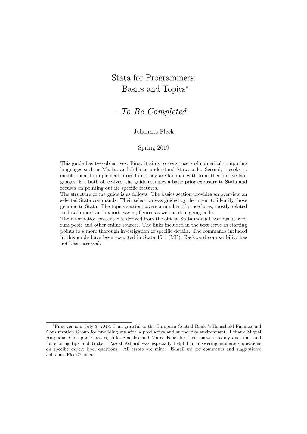 Stata for Programmers: Basics and Topics – to Be Completed –