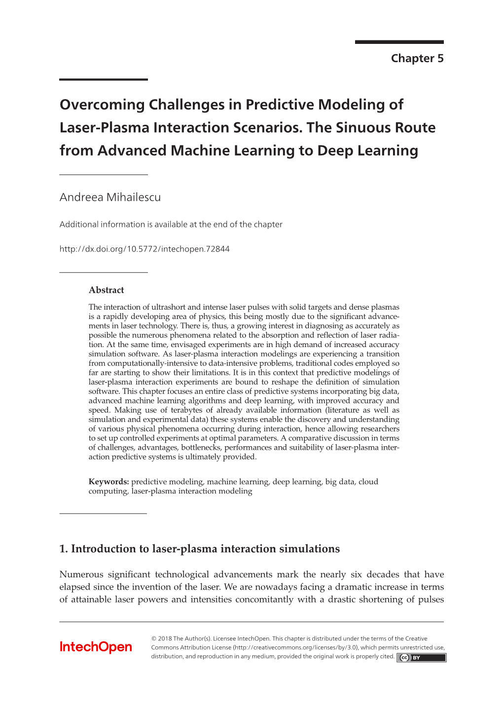 Overcoming Challenges in Predictive Modeling of Laser-Plasma Interaction Scenarios