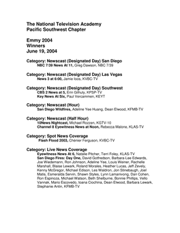 The National Television Academy Pacific Southwest Chapter Emmy 2004 Winners June 19, 2004