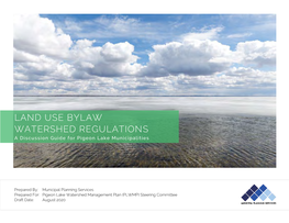LAND USE BYLAW WATERSHED REGULATIONS a Discussion Guide for Pigeon Lake Municipalities