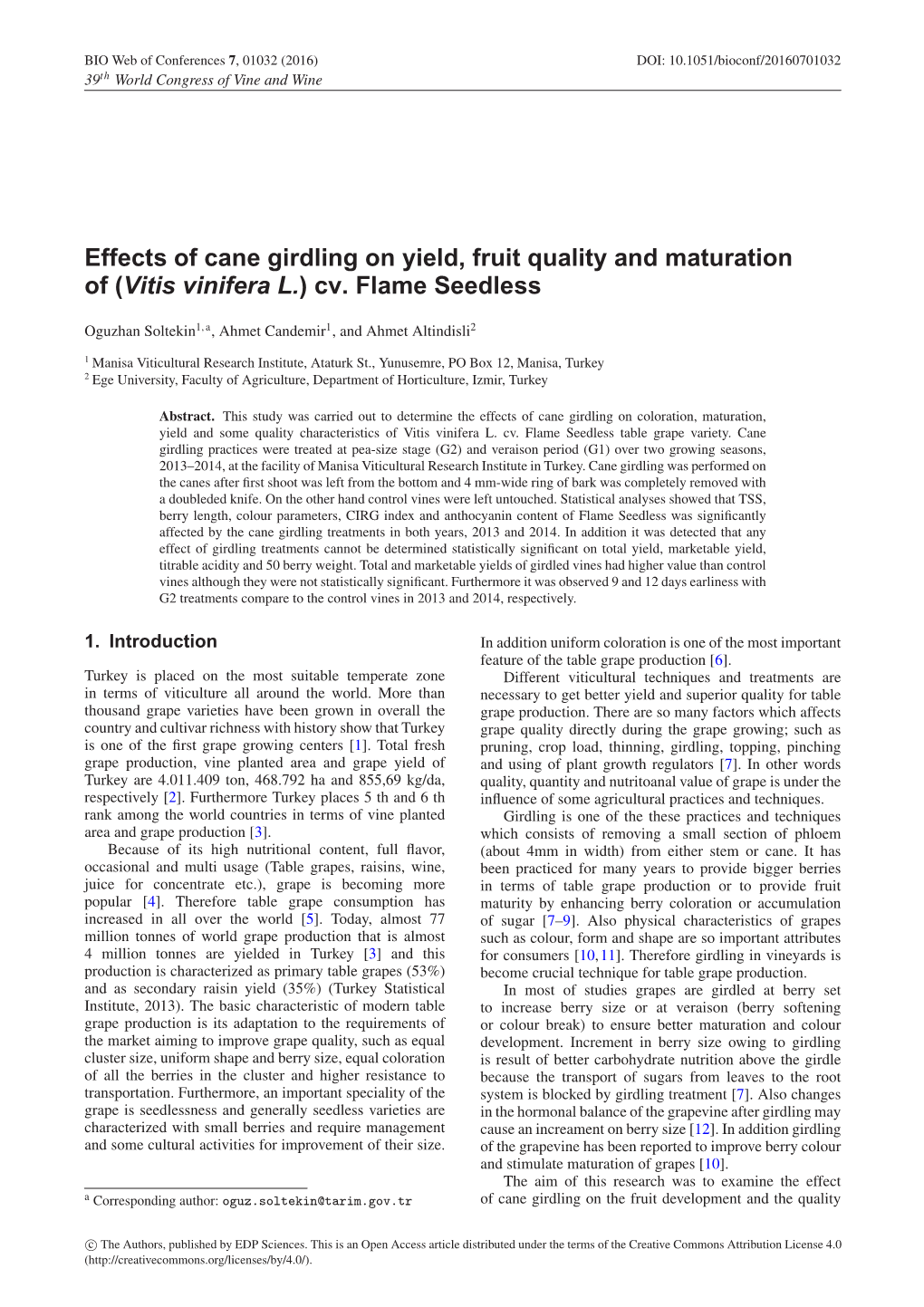 Effects of Cane Girdling on Yield, Fruit Quality and Maturation of (Vitis Vinifera L.) Cv