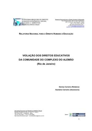 VIOLAÇÃO DOS DIREITOS EDUCATIVOS DA COMUNIDADE DO COMPLEXO DO ALEMÃO (Rio De Janeiro)