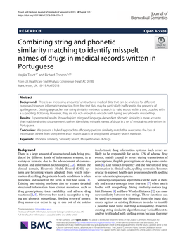 Combining String and Phonetic Similarity Matching to Identify Misspelt Names of Drugs in Medical Records Written in Portuguese Hegler Tissot1* and Richard Dobson1,2,3