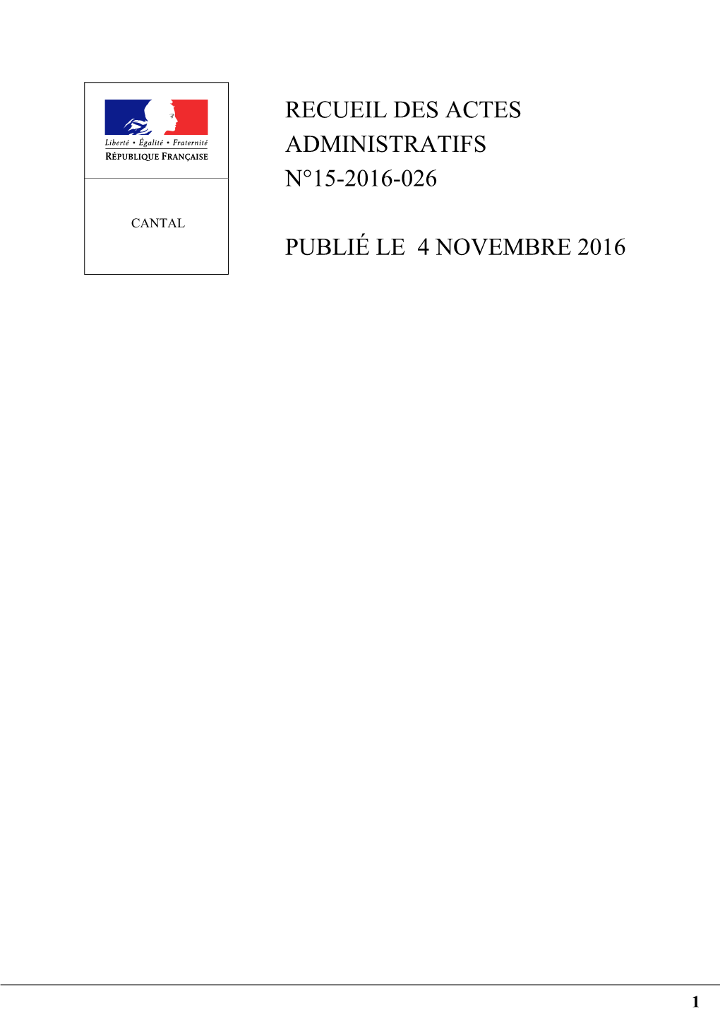 Recueil Des Actes Administratifs N°15-2016-026 Publié Le 4 Novembre