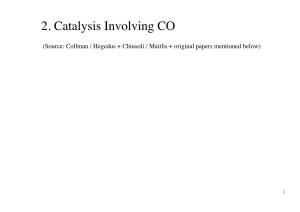 2. Catalysis Involving CO