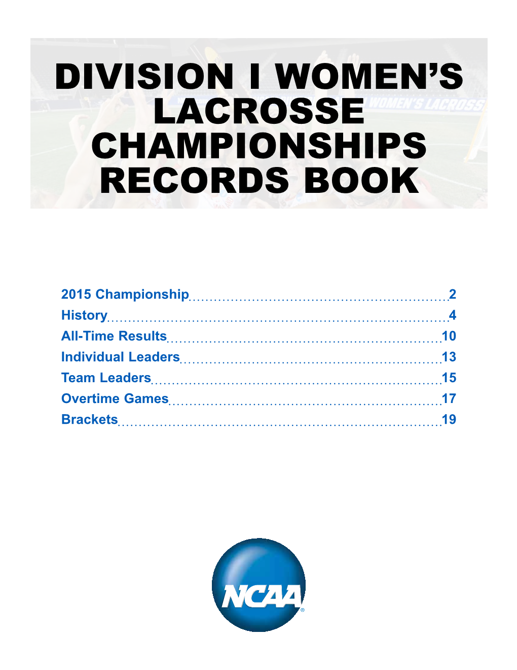 Lacrosse Championships Records Book