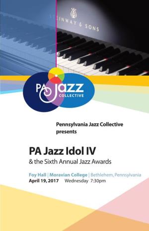 PA Jazz Idol IV & the Sixth Annual Jazz Awards