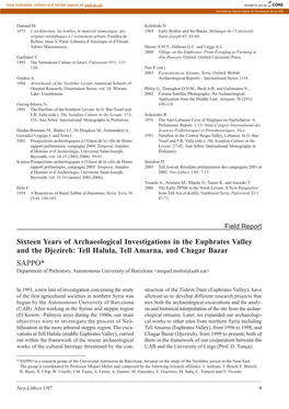 Sixteen Years of Archaeological Investigations in The