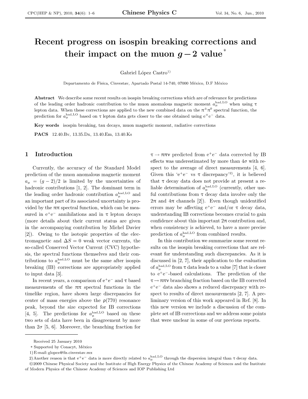 Recent Progress on Isospin Breaking Corrections and Their Impact on the Muon G −2 Value *