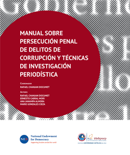 Manual Sobre Persecución Penal De Delitos De Corrupción Y Técnicas De Investigación Periodística