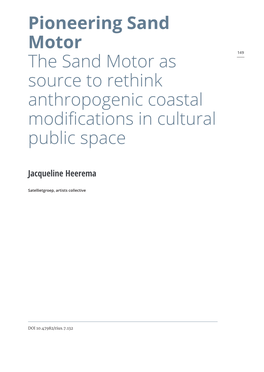 Pioneering Sand Motor the Sand Motor As Source to Rethink Anthropogenic Coastal Modifications in Cultural Public Space