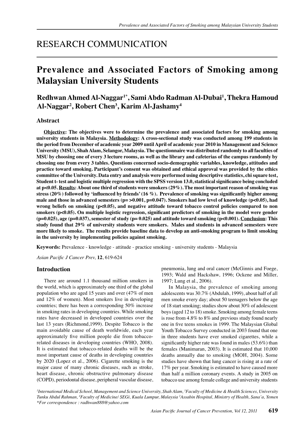 RESEARCH COMMUNICATION Prevalence and Associated Factors of Smoking Among Malaysian University Students