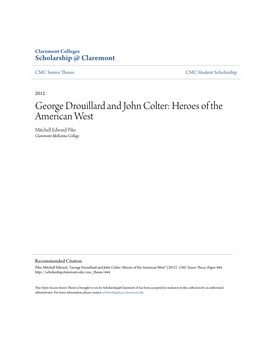 George Drouillard and John Colter: Heroes of the American West Mitchell Edward Pike Claremont Mckenna College