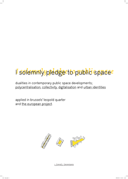 I Solemnly Pledge to Public Space