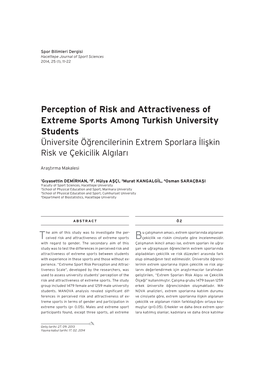 Perception of Risk and Attractiveness of Extreme Sports Among Turkish University Students Üniversite Öğrencilerinin Extrem Sporlara İlişkin Risk Ve Çekicilik Algıları