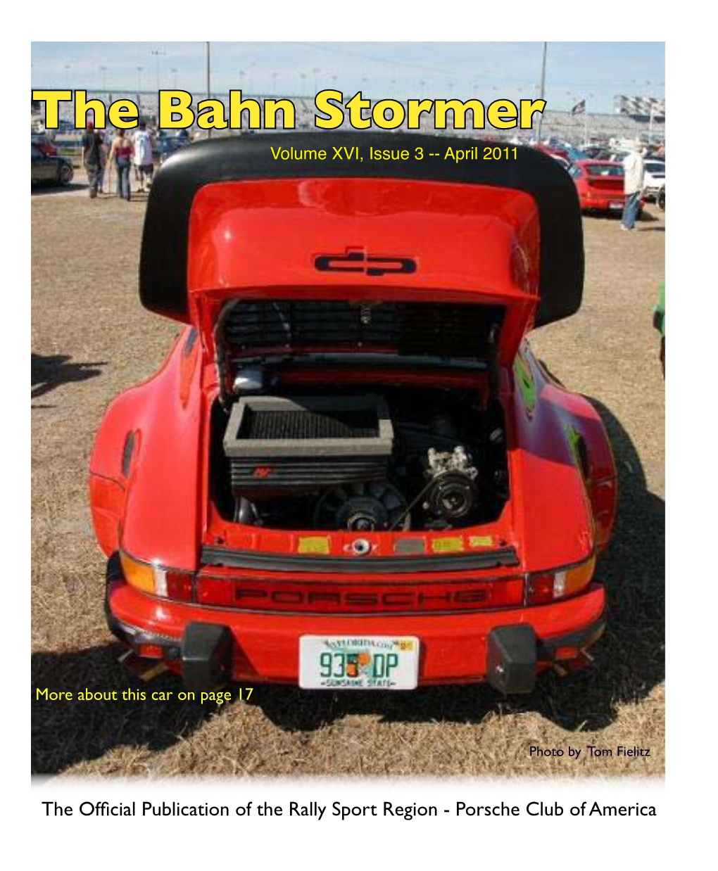 The Bahn Stormer Volume XVI, Issue 3 -- April 2011