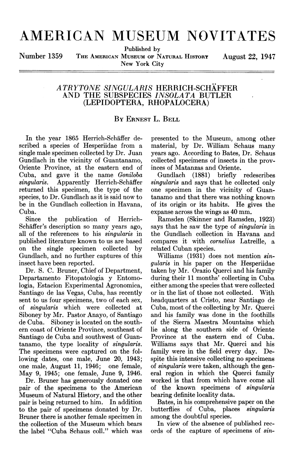 AMERICAN MUSEUM NOVITATES Published by Number 1359 the AMERICAN MUSEUM of NATURAL HISTORY August 22, 1947 New York City