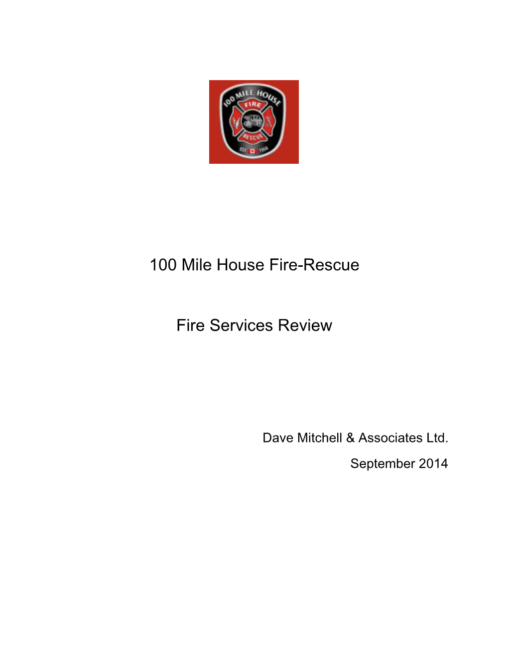 100 Mile House Fire-Rescue Fire Services Review