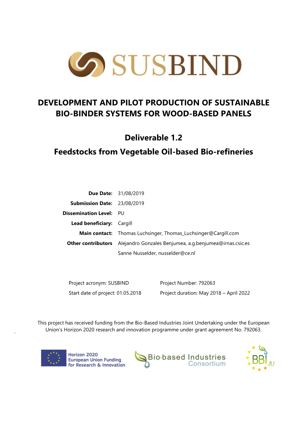 Feedstocks from Vegetable Oil-Based Bio-Refineries