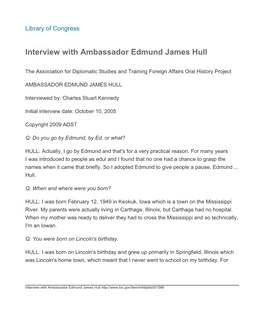 Interview with Ambassador Edmund James Hull