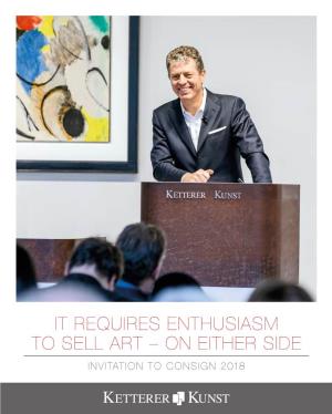 It Requires Enthusiasm to Sell Art – on Either Side Invitation to Consign 2018 Preface 1