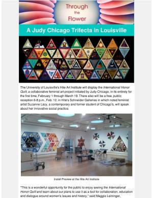 A Judy Chicago Trifecta in Louisville