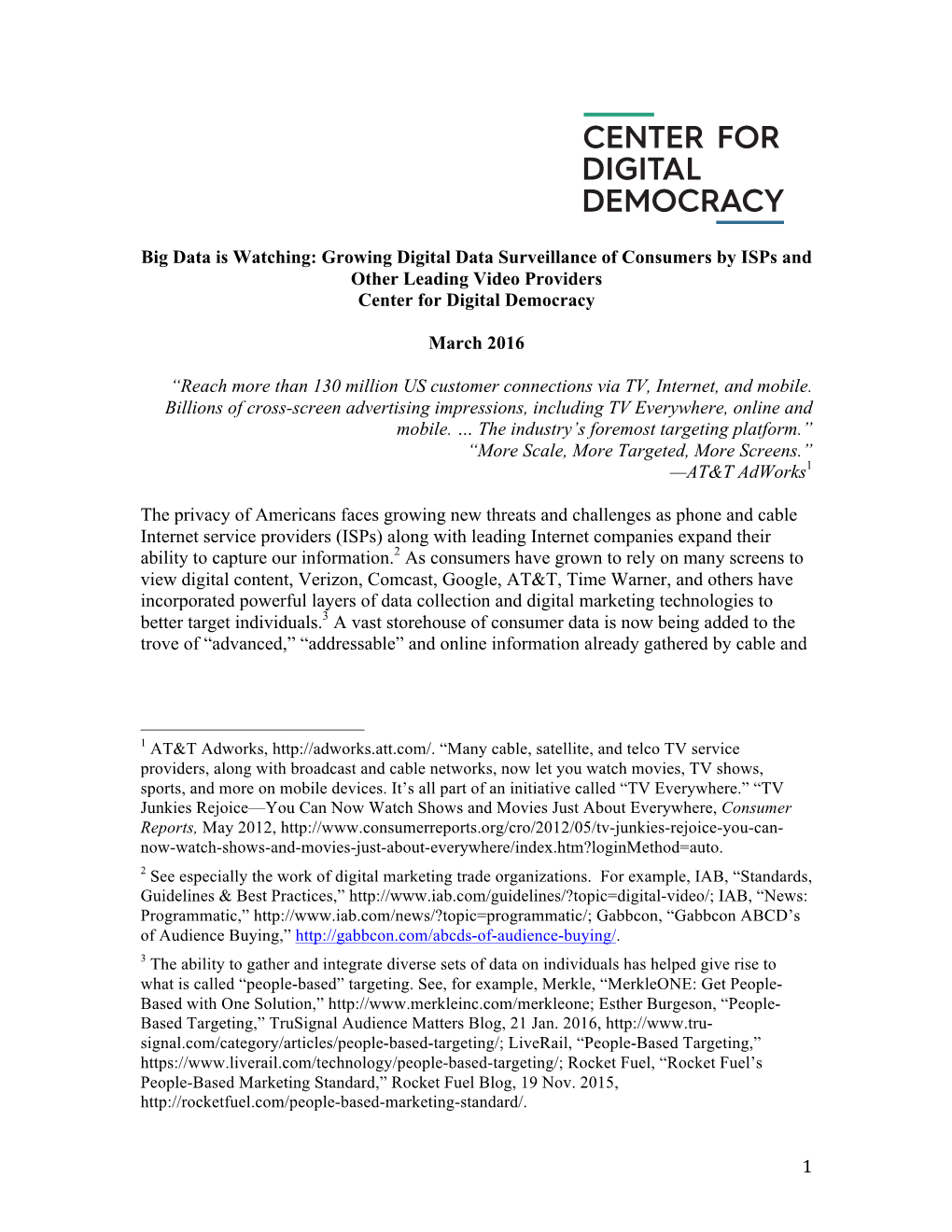 Growing Digital Data Surveillance of Consumers by Isps and Other Leading Video Providers Center for Digital Democracy