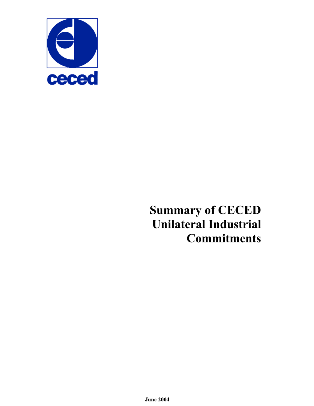 Summary of CECED Unilateral Industrial Commitments