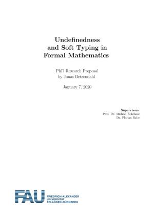 Undefinedness and Soft Typing in Formal Mathematics