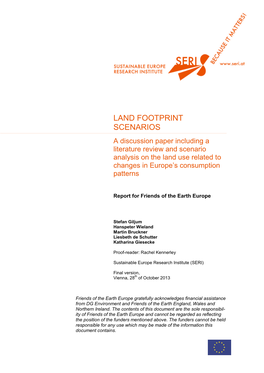 LAND FOOTPRINT SCENARIOS a Discussion Paper Including a Literature Review and Scenario Analysis on the Land Use Related to Changes in Europe’S Consumption Patterns