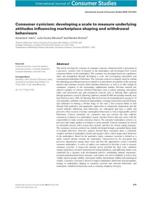Consumer Cynicism: Developing a Scale to Measure Underlying Attitudes Inﬂuencing Marketplace Shaping and Withdrawal Behaviours Amanda E
