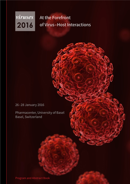 At the Forefront of Virus – Host Interactions Viruses 2016 Book Viruses – Program and Abstract