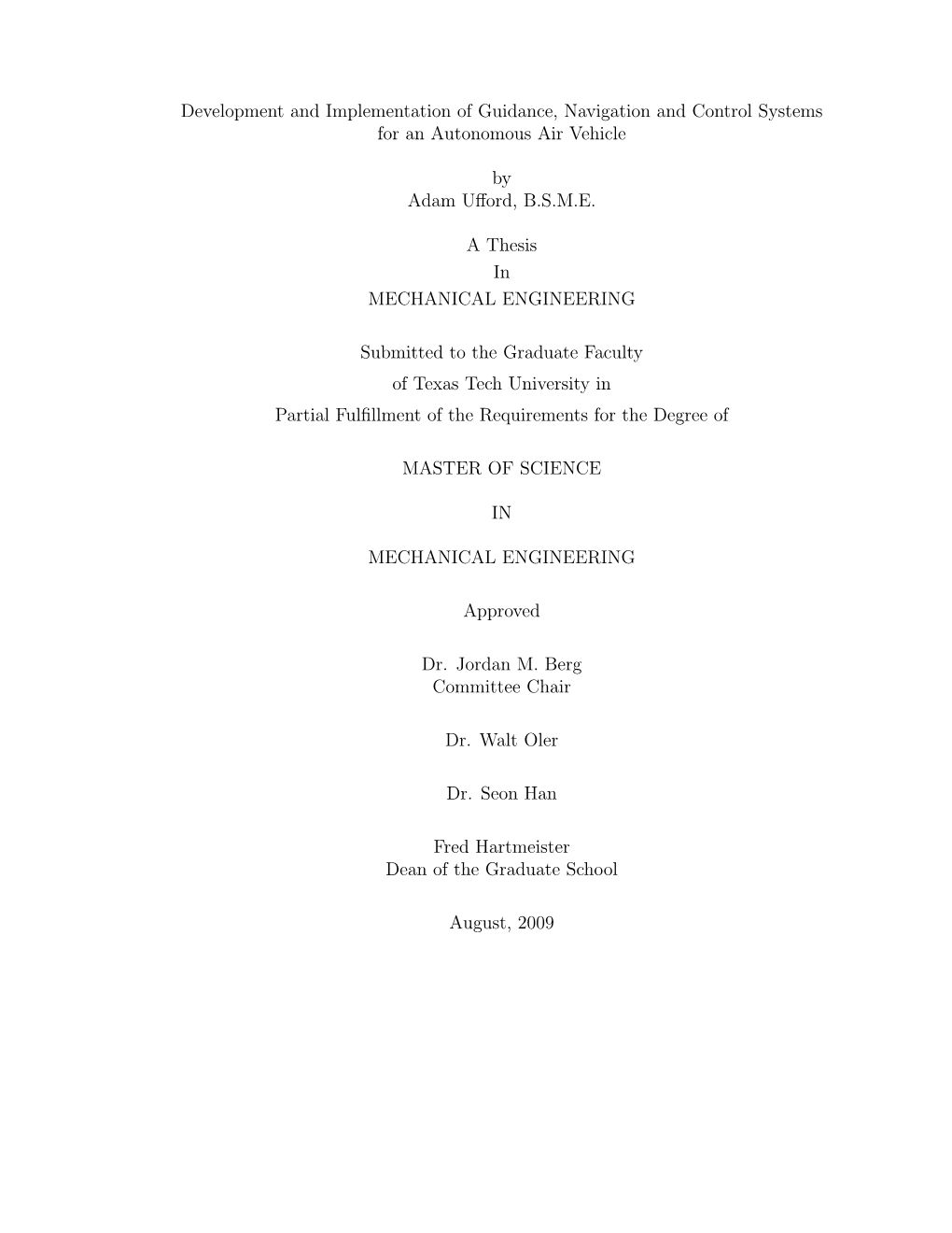 Development and Implementation of Guidance, Navigation and Control Systems for an Autonomous Air Vehicle