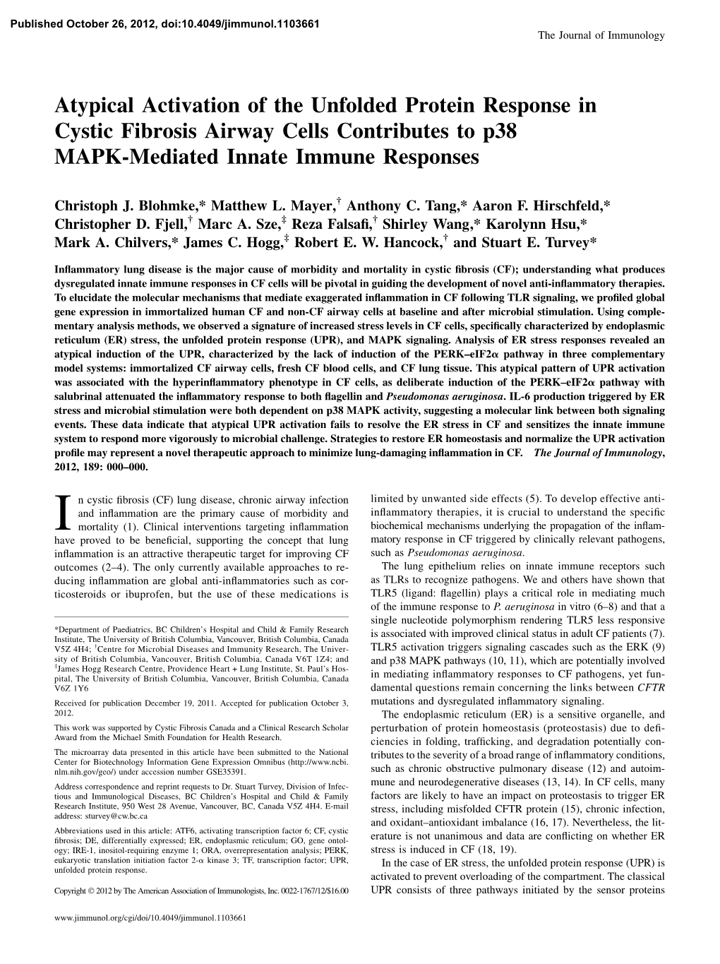 Atypical Activation of the Unfolded Protein Response in Cystic Fibrosis Airway Cells Contributes to P38 MAPK-Mediated Innate Immune Responses