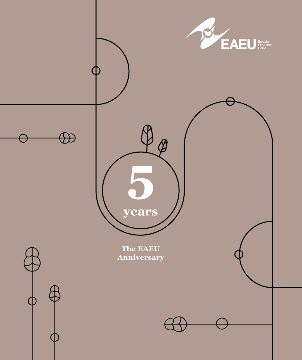 The EAEU Anniversary