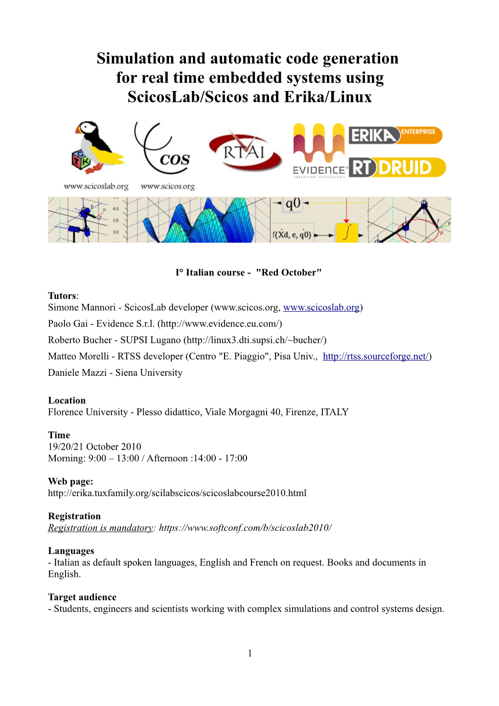 Simulation and Automatic Code Generation for Real Time Embedded Systems Using Scicoslab/Scicos and Erika/Linux