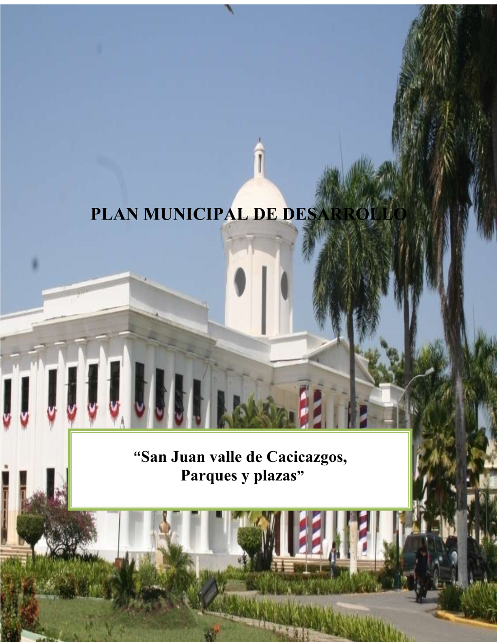 Plan Municipal De Desarrollo