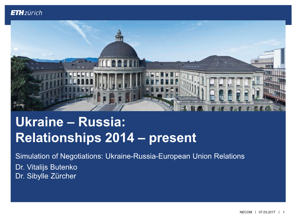 Ukraine – Russia: Relationships 2014 – Present
