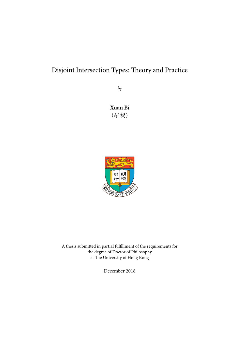 Disjoint Intersection Types: Theory and Practice