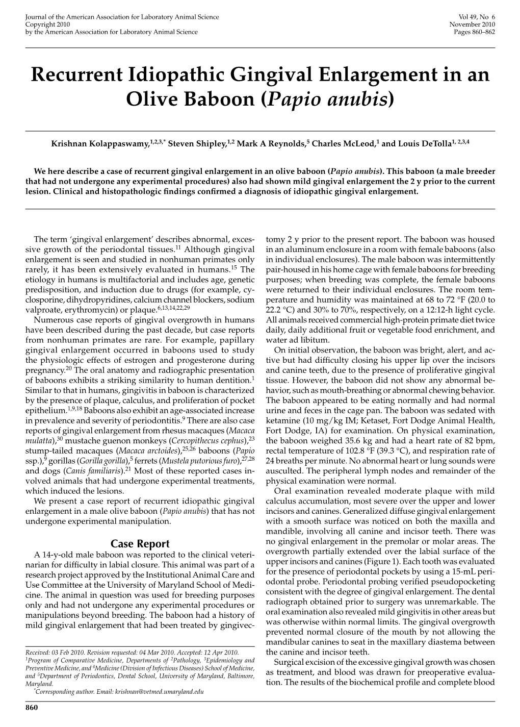 Recurrent Idiopathic Gingival Enlargement in an Olive Baboon (Papio Anubis)