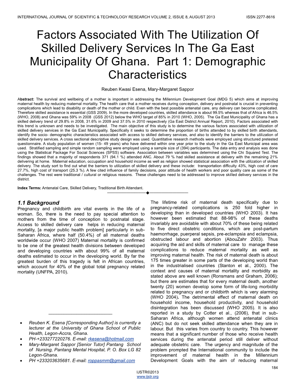 Factors Associated with the Utilization of Skilled Delivery Services in the Ga East Municipality of Ghana. Part 1: Demographic Characteristics