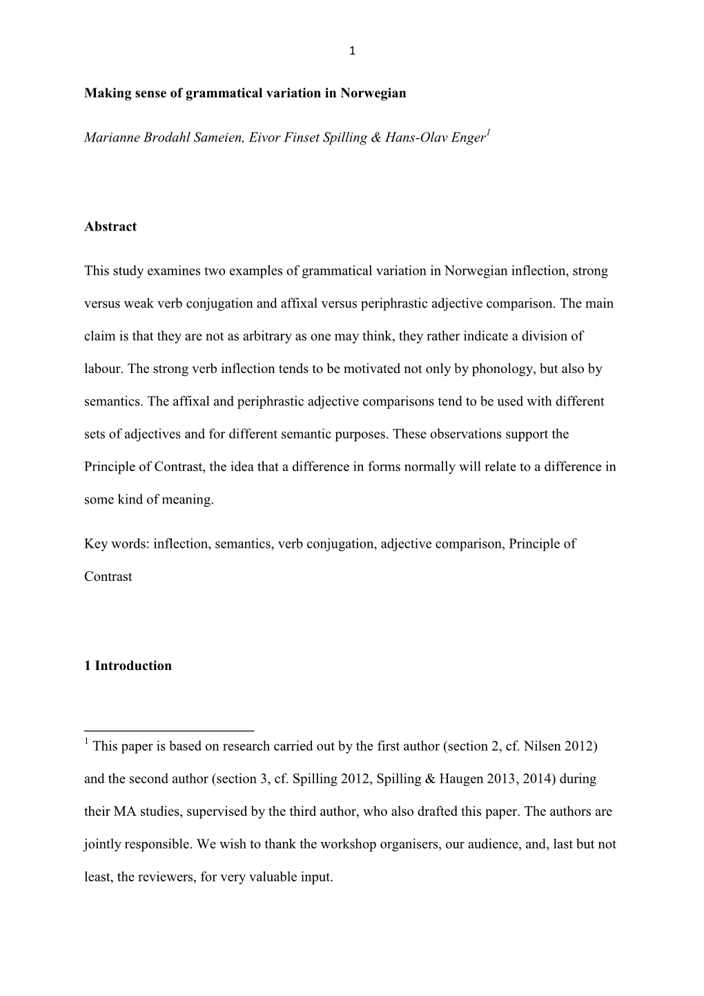 Making Sense of Grammatical Variation in Norwegian Marianne Brodahl