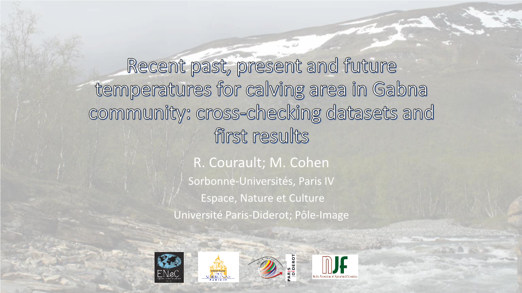 Recent Past, Present and Future Temperatures