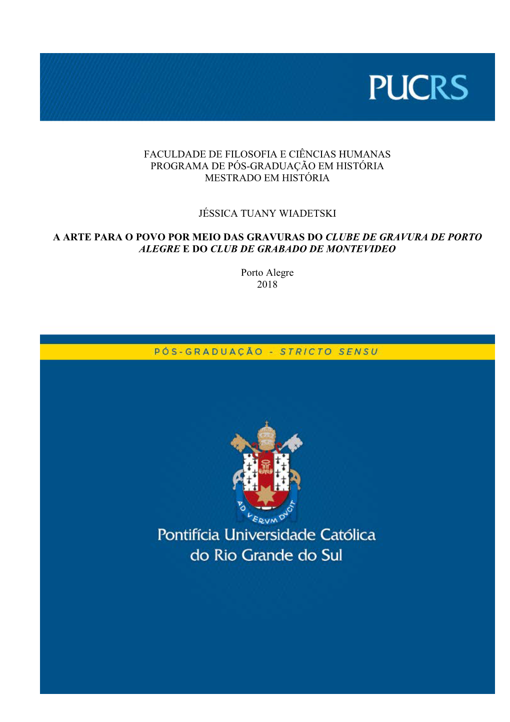 Faculdade De Filosofia E Ciências Humanas Programa De Pós-Graduação Em História Mestrado Em História