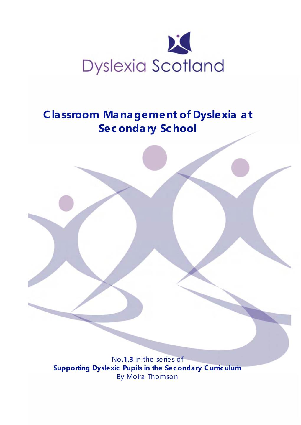 Classroom Management of Dyslexia at Secondary School