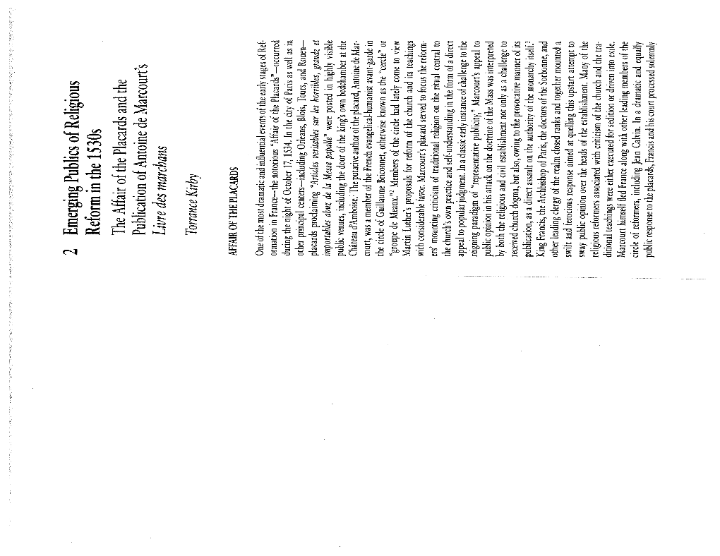 Emerging Publics of Religious Reform in the 1530S the Affair of the Placards and the Publication of Antoine De Marcourt’S Livre Des Marchans Torrance Kirby