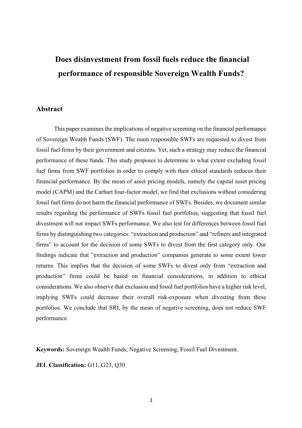 Does Disinvestment from Fossil Fuels Reduce the Financial Performance of Responsible Sovereign Wealth Funds?