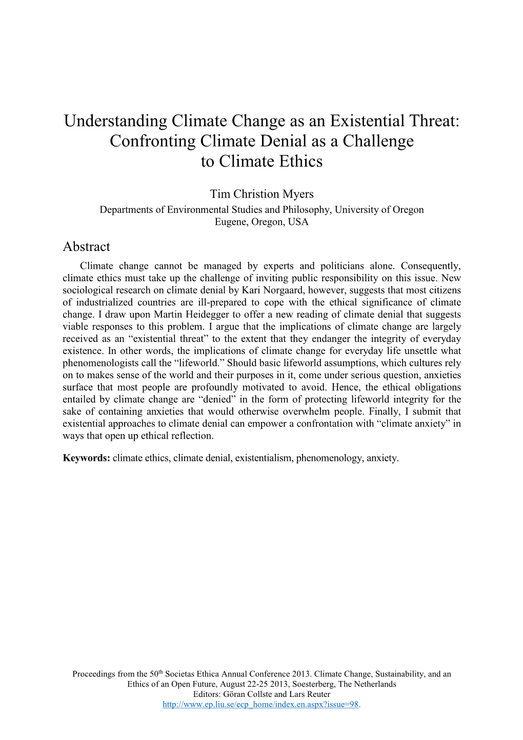 Understanding Climate Change As an Existential Threat: Confronting Climate Denial As a Challenge to Climate Ethics