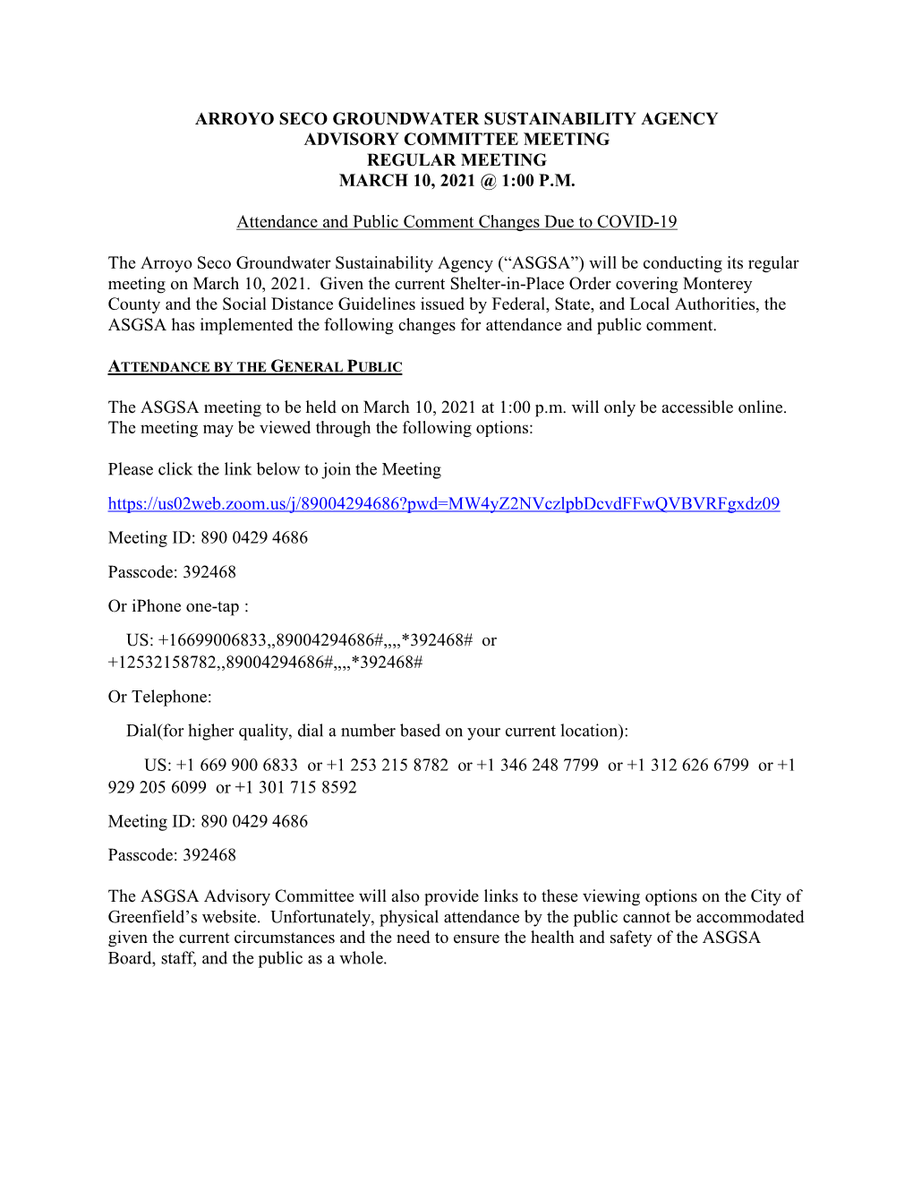 Arroyo Seco Groundwater Sustainability Agency Advisory Committee Meeting Regular Meeting March 10, 2021 @ 1:00 P.M